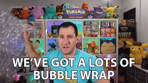 We've Got A Lot Of Bubble Boy Wrap GIF