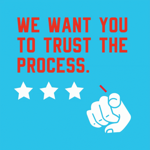 We Want You To Trust The Process With A Fist Pointing GIF