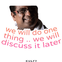 We Will Do One Thing We Will Discuss It Later Sticker Sticker GIF