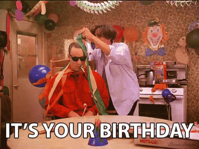 We Will Have Fun Since It's Your Birthday GIF