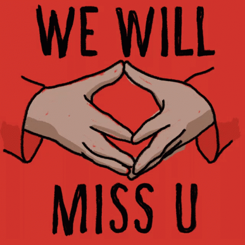 We Will Miss You With Hands GIF
