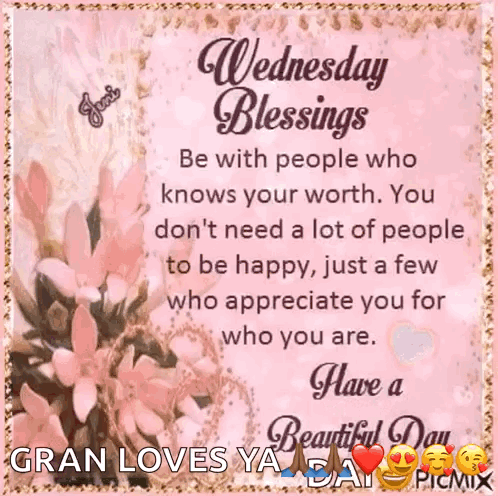 Wednesday Blessings Be With People Who Knows Your Worth . GIF