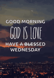 Wednesday Blessings God Is Love City Night GIF