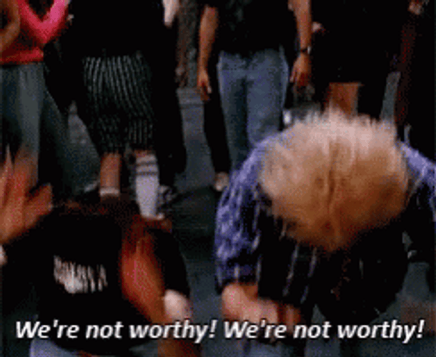 Weirdos Saying We Are Not Worthy GIF