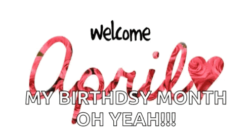 Welcome April Birthday Month Sign GIF