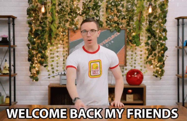 Welcome Back Friends Austin Evans GIF