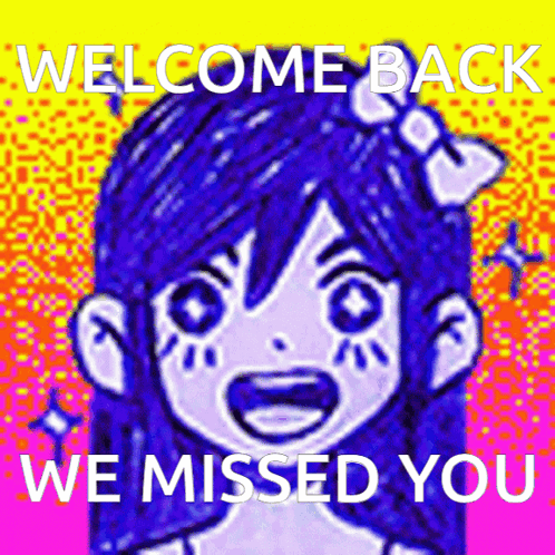Welcome Back How Could You Miss Missed You GIF
