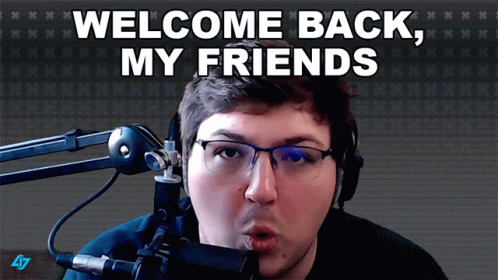 Welcome Back My Friends To The Team Meme GIF