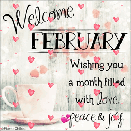 Welcome February Wishing Love Peace Joy GIF
