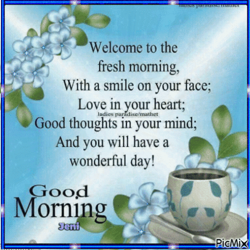Welcome Fresh Morning Wonderful Day GIF