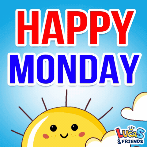 Welcome To Happy Monday Lucas And Friends GIF