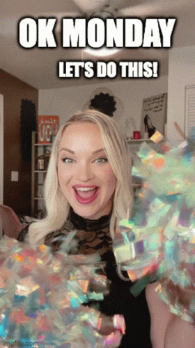 Welcome To Monday Lets Do This GIF