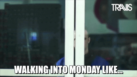 Welcome To Monday Walking Into Monday GIF