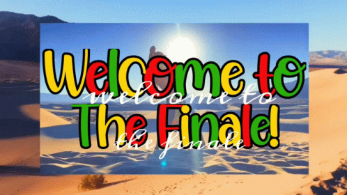 Welcome To The Finals Sign In Desert GIF