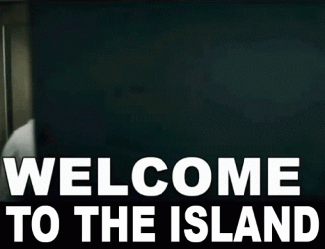 Welcome To The Island GIF
