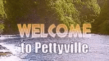 Welcome To The Petty Ville GIF