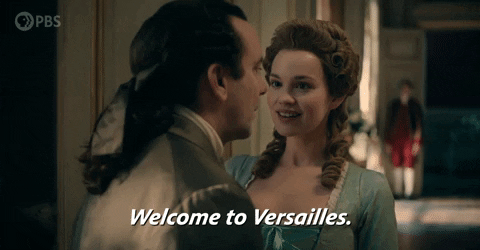 Welcome To Versailles France Marie Antoinette GIF