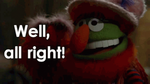 Well Alright Dr Teeth The Muppets GIF
