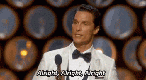 Well Alright Matthew Mcconaughey Speech GIF