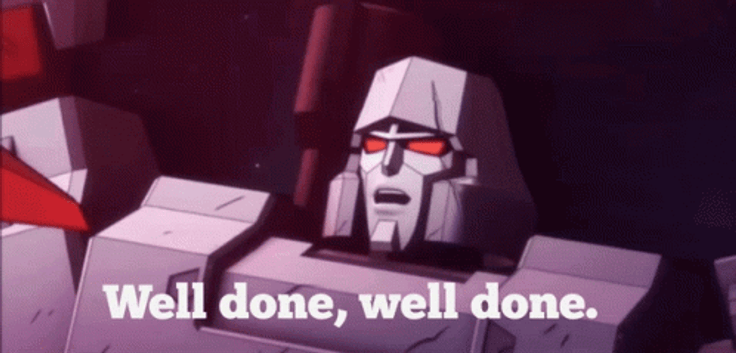 Well Done Megatron GIF