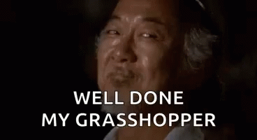 Well Done My Grasshopper GIF