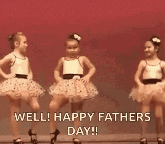 Well Happy Fathers Day GIF
