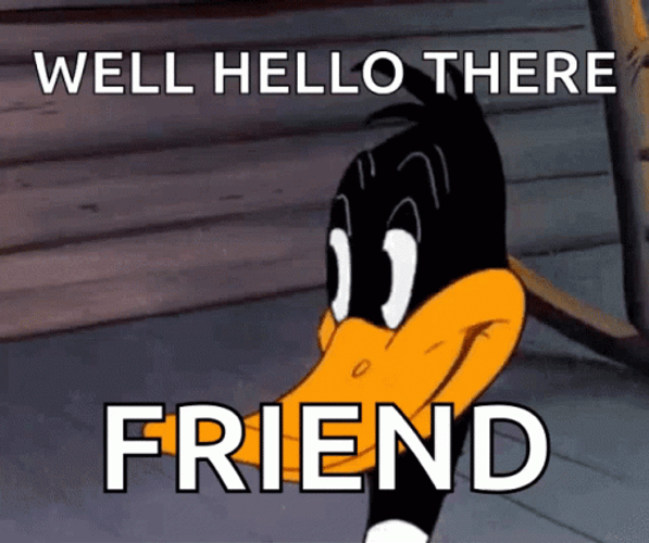 Well Hello There Friend Greetings GIF
