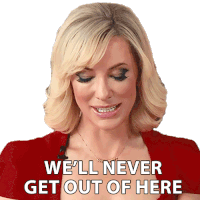 Well Never Get Out Of Here Brie Evantee Sticker GIF