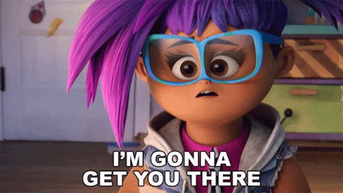 Well There It Is I'm Gonna Get There GIF