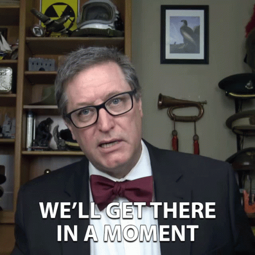 Well There It Is Will Get There GIF