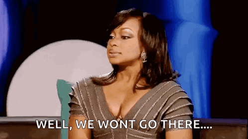 Well There It Is Won't Go There GIF