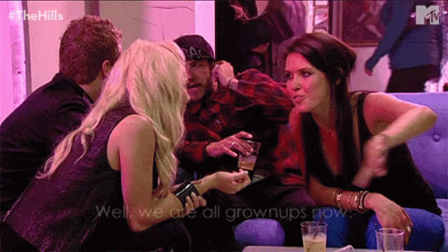 Well We Are All Grownups Now GIF