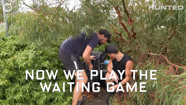 Well We're Waiting Hunted Tv Show GIF