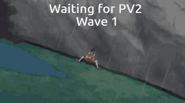 Well Were Waiting For Pv2 Wave 1 GIF