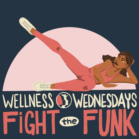 Wellness Wednesday Fight The Funks GIF