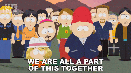 Were All In This Together South Park Series GIF
