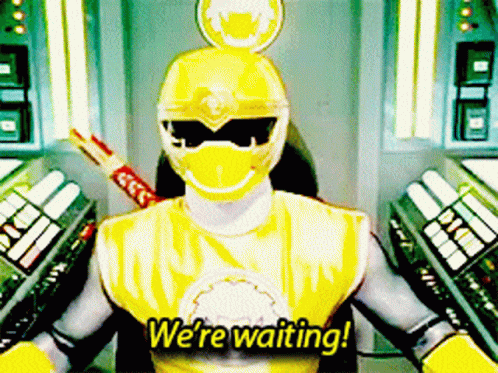 Were Waiting Power Ranger Yellow GIF