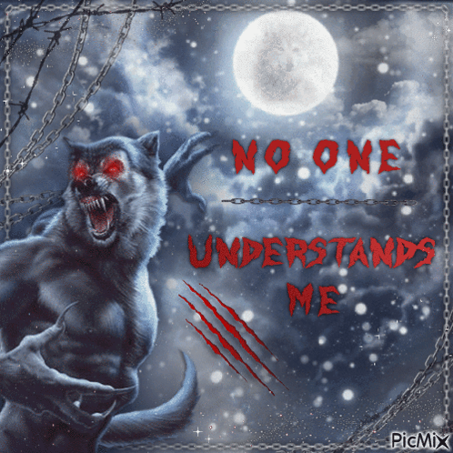 Werewolf Saying No One Understands Me GIF