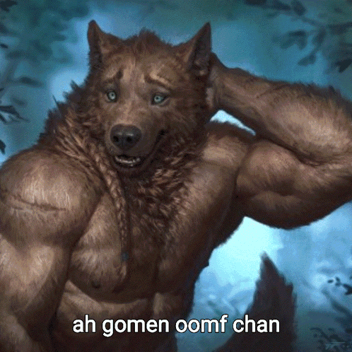 Werewolf With Ah Gomen Oomf Chan GIF