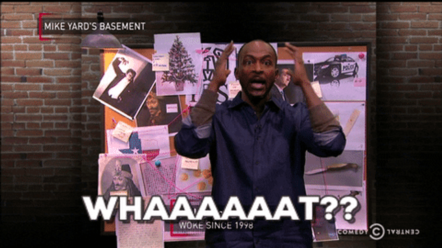 Whaaat Mike Yard Mind Blown Comedy Central GIF
