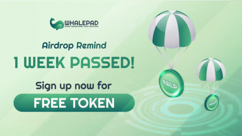 Whalepad Airdrop Remind 1 Week Passed