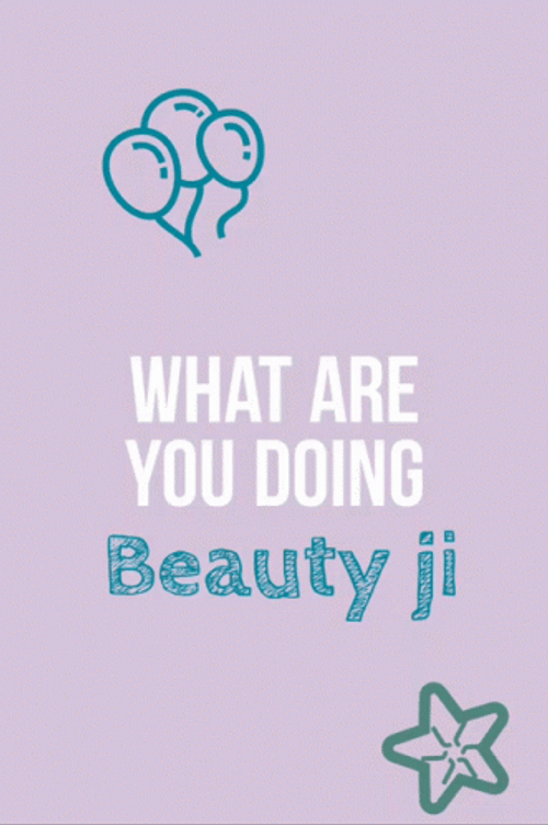 What Are You Doing Beauty Mobile Art GIF