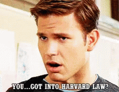 What Like Its Hard You Got Harvard Law GIF