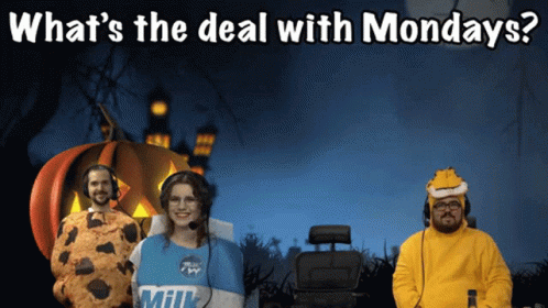 What's The Deal With Another Monday GIF