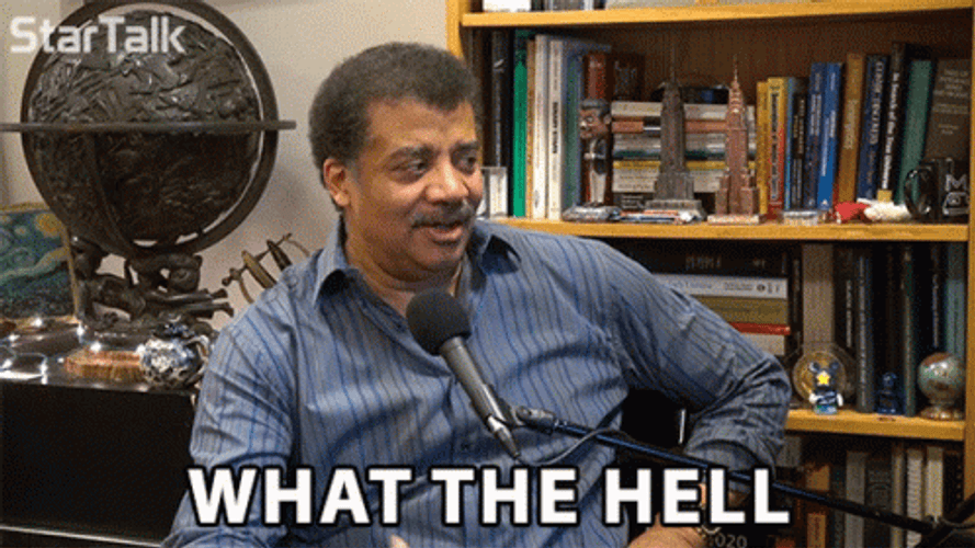 What The Hell Neil Tyson GIF