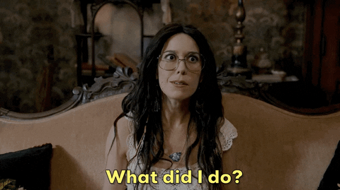 What The What Did I Do This Time GIF