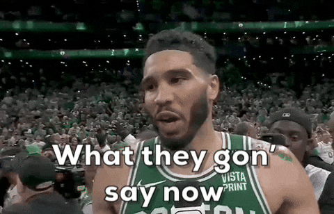 What They Gon' Say Now Jayson Tatum GIF