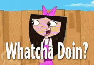 Whatcha And How Are You Doing Isabella Garcia Shapiro GIF