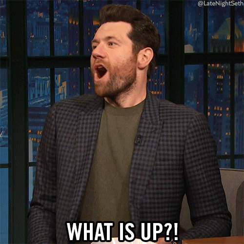 Whats Up Brother Excited Billy Eichner GIF