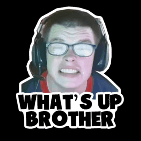 Whats Up Debonzo Brothers Gamer GIF